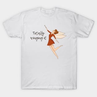 Totally Winging It, Cute Fairy T-Shirt